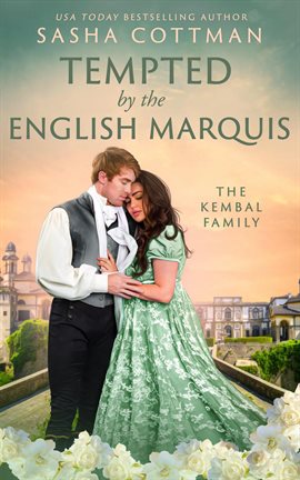 Cover image for Tempted by the English Marquis