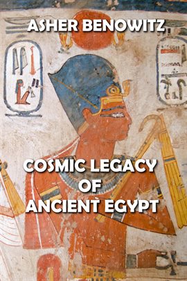 Cover image for Cosmic Legacy of Ancient Egypt