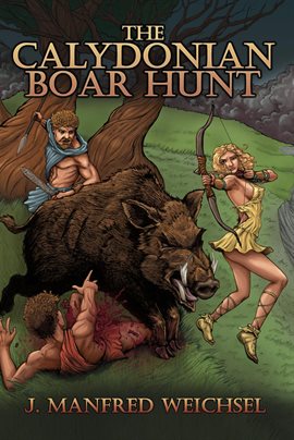 Cover image for The Calydonian Boar Hunt