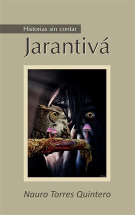 Cover image for Historias sin contar Jarantivá