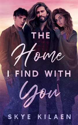 Cover image for The Home I Find With You