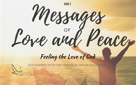 Cover image for Feeling the Love of God
