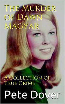 Cover image for The Murder of Dawn Magyar
