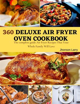 Cover image for 360 Deluxe Air Fryer Oven Cookbook