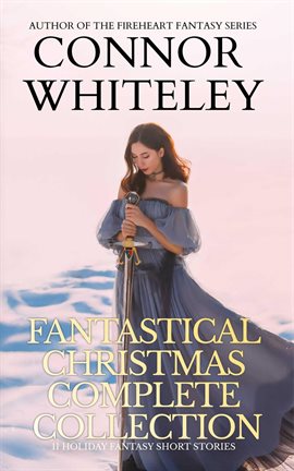 Cover image for Fantastical Christmas Collection Collection: 11 Holiday Fantasy Short Stories