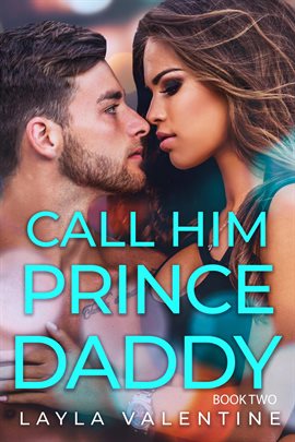 Cover image for Call Him Prince Daddy
