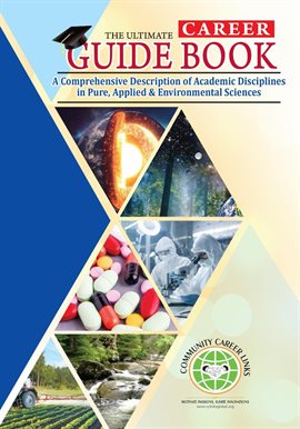 Cover image for The Ultimate Career Guide Book: A Comprehensive Description of Academic Disciplines in Pure, Applied
