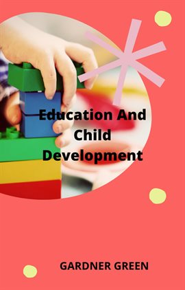Cover image for Education and Child Development