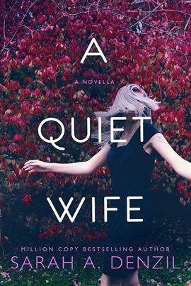 Cover image for A Quiet Wife: A Novella