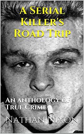 Cover image for A Serial Killer's Road Trip