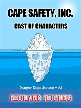 Imagen de portada para Cape Safety, Inc. - Cast of Characters