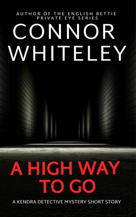 Cover image for A High Way To Go
