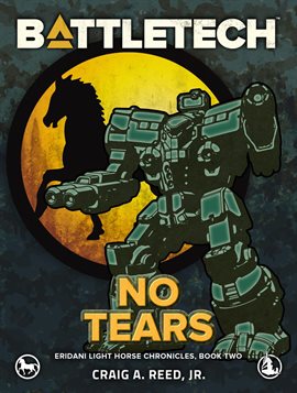 Cover image for BattleTech: No Tears