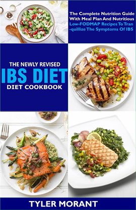 Cover image for The Perfect IBS Diet Cookbook: The Complete Nutrition Guide to Soothing the Symptoms of IBS with D