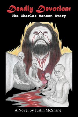 Cover image for Deadly Devotion: The Charles Manson Story