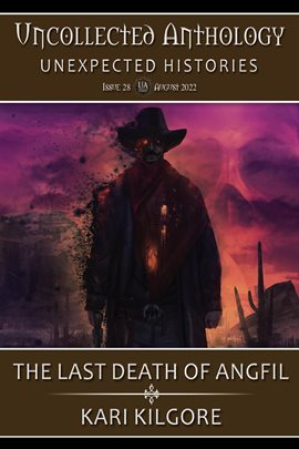 Cover image for The Last Death of Angfil: A Soul Travelers Story