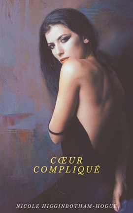 Cover image for Cœur compliqué
