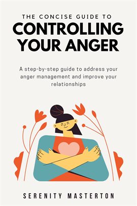 Imagen de portada para The Concise Guide to Controlling Your Anger