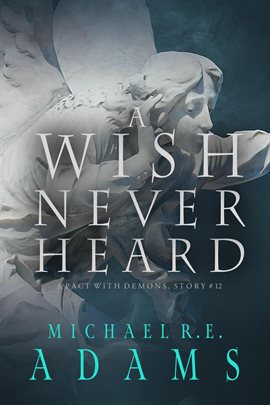 Cover image for A Wish Never Heard
