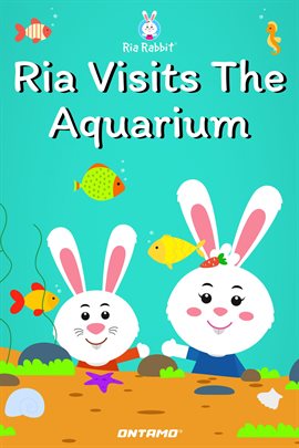 Cover image for Ria Visits The Aquarium