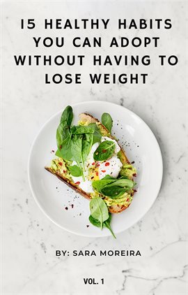 Cover image for 15 Healthy Habits You Can Adopt Without Having to Lose Weight