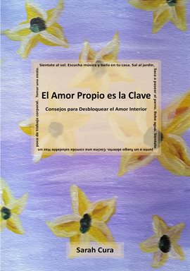 Imagen de portada para El Amor Propio es la Clave: Consejos para desbloquear el Amor interior