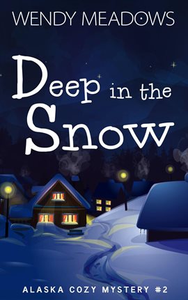 Cover image for Deep in the Snow