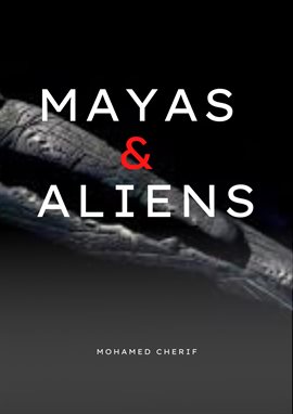 Cover image for Mayas & Aliens