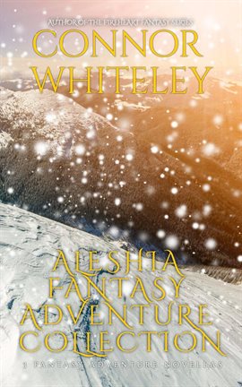 Cover image for Aleshia Fantasy Adventure Collection: 3 Fantasy Adventure Novellas