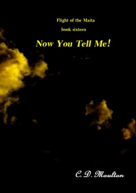 Cover image for Now You Tell Me!