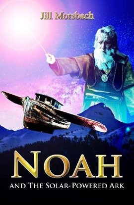 Cover image for Noah And The Solar-Powered Ark