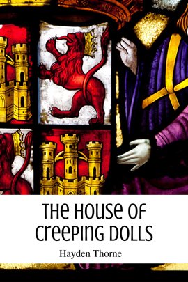 Cover image for The House of Creeping Dolls