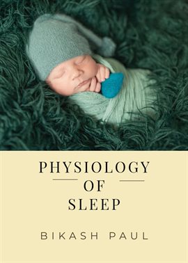 Imagen de portada para Physiology of Sleep