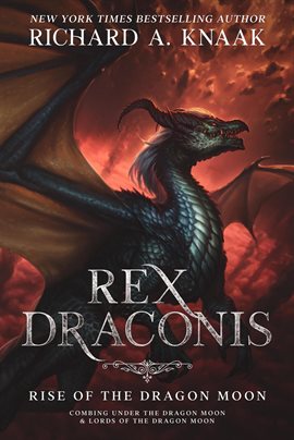 Cover image for Rex Draconis: Rise of the Dragon Moon