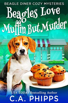 Cover image for Beagles Love Muffin But Murder