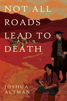 Cover image for Not All Roads Lead To Death