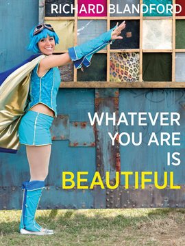 Imagen de portada para Whatever You Are Is Beautiful