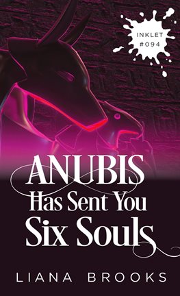 Cover image for Anubis Has Sent You Six Souls