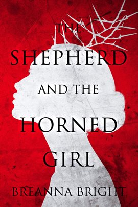 Cover image for The Shepherd and the Horned Girl