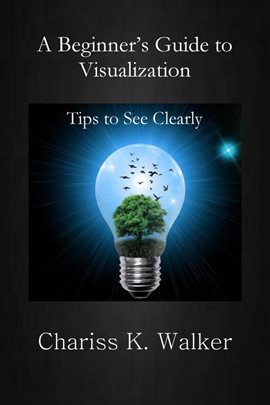 Cover image for A Beginner's Guide to Visualization: Tips to See Clearly