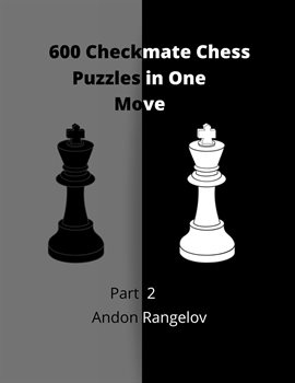 Cover image for 600 Checkmate Chess Puzzles in One Move, Part 2