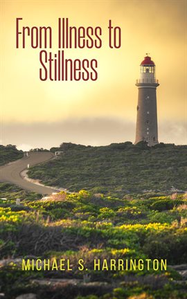 Cover image for From Illness to Stillness