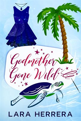 Imagen de portada para Godmother Gone Wild
