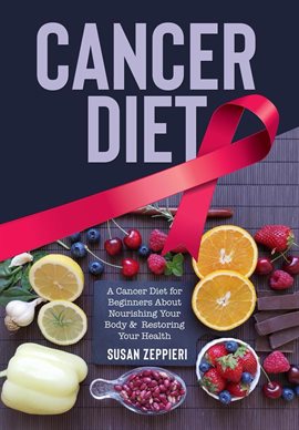 Cover image for Cancer Diet A Cancer Diet for Beginners