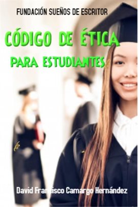 Cover image for Código De Ética Para Estudiantes