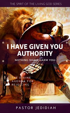 Cover image for I Have Given You Authority