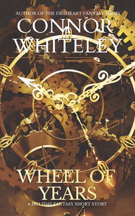 Cover image for Wheel of Years: A Holiday Fantasy Short Story