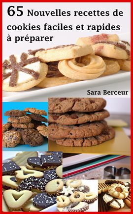 Cover image for 65 Nouvelles recettes de cookies faciles et rapides à préparer