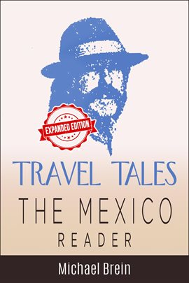 Cover image for Travel Tales: The Mexico Reader