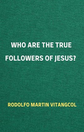 Cover image for Who Are the True Followers of Jesus?